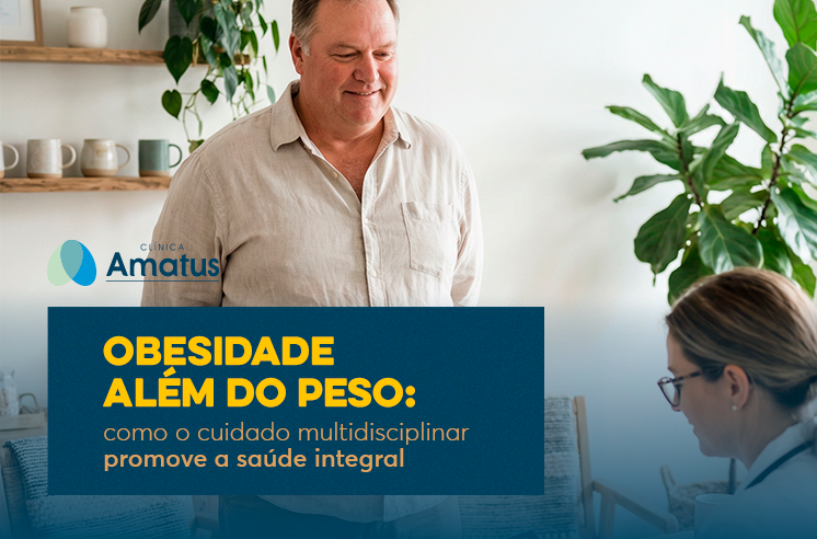 Obesidade além do peso: como o cuidado multidisciplinar promove a saúde integral